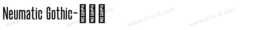Neumatic Gothic字体转换 Neumatic Gothic字体转换